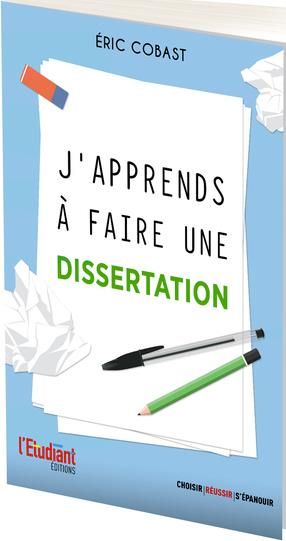 Emprunter J'apprends à faire une dissertation livre