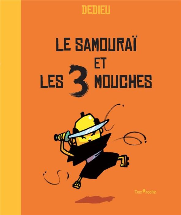 Emprunter Le samouraï et les 3 mouches livre