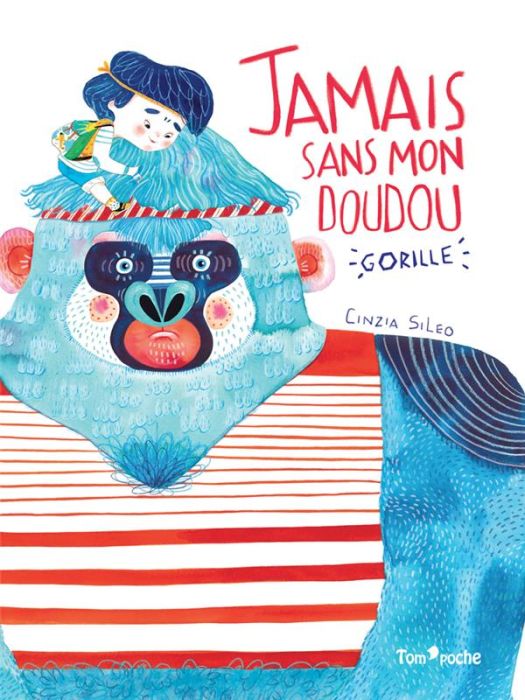 Emprunter Jamais sans mon doudou gorille livre