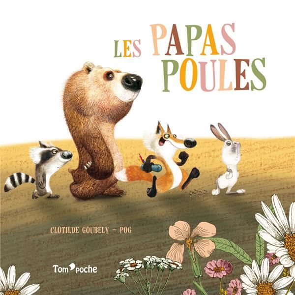 Emprunter Les papas poules livre