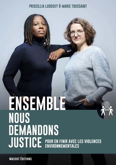 Emprunter Ensemble, nous demandons justice. Pour en finir avec les violences environnementales livre