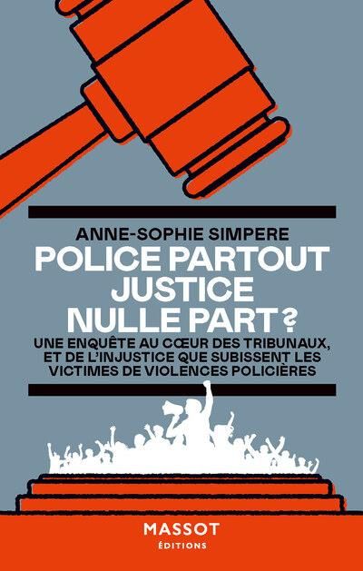 Emprunter Police partout, justice nulle part ? livre