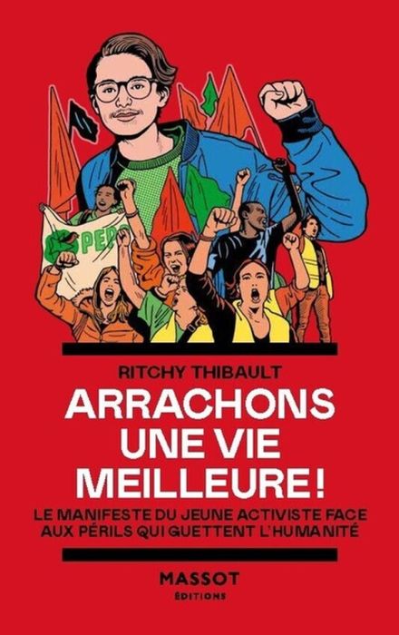 Emprunter Arrachons une vie meilleure ! Le manifeste du jeune activiste face aux périls qui guettent l'humanit livre