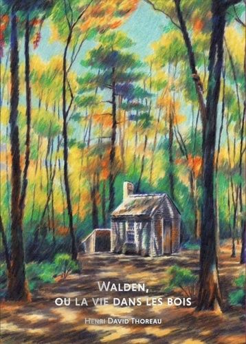 Emprunter Walden ou la Vie dans les bois livre