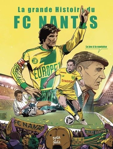 Emprunter FC Nantes, le jeu à la Nantaise livre