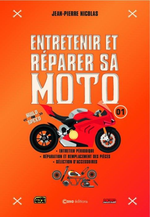 Emprunter Entretenir et réparer sa moto Tome 1 livre