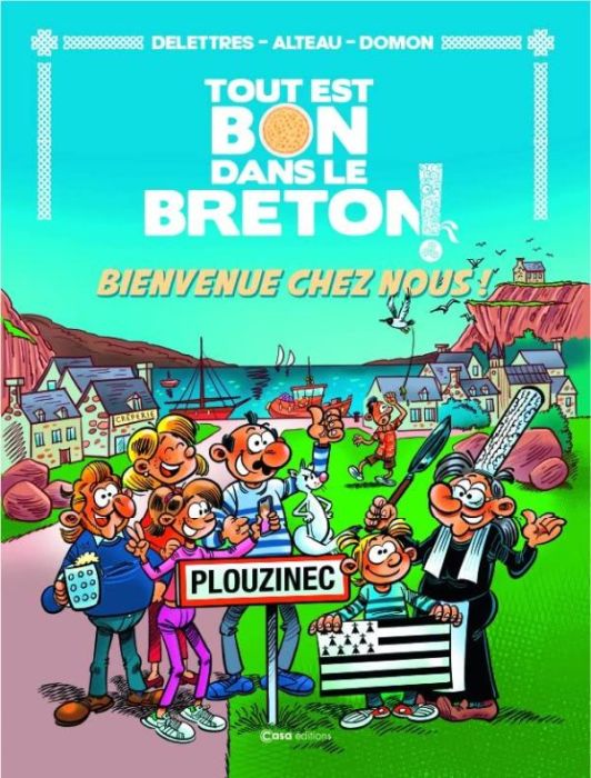 Emprunter Tout est bon dans le Breton ! Tome 1 : Bienvenue chez nous livre