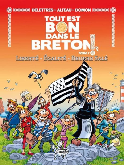 Emprunter Tout est bon dans le Breton ! Tome 2 : Liberté - Egalité - Beurre salé livre