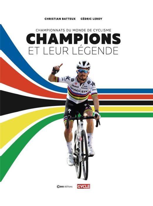 Emprunter Champions et leur légende. Championnats du monde de cyclisme livre