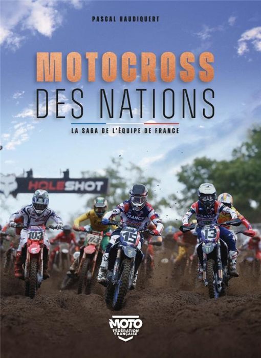 Emprunter Motocross des Nations. La saga de l'équipe de France livre