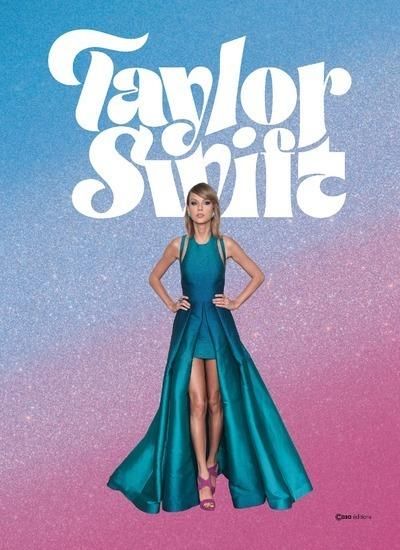 Emprunter Taylor Swift. Edition collector livre