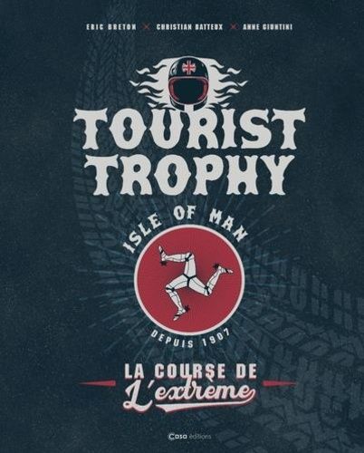 Emprunter Tourist Trophy. La course de l'extrême livre