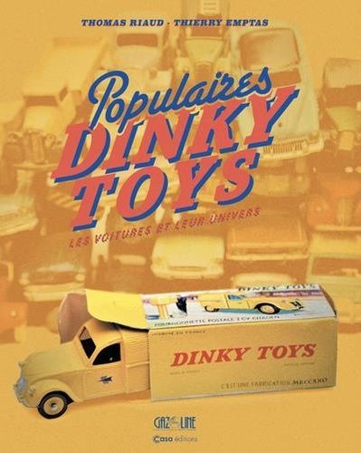 Emprunter Le coffret Dinky Toys. Populaires Dinky Toys - Les voitures et leur univers livre