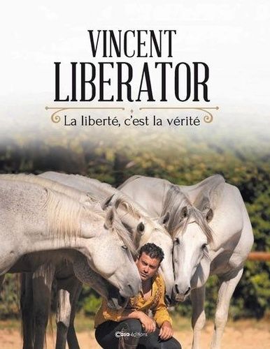 Emprunter La liberté, c'est la vie livre