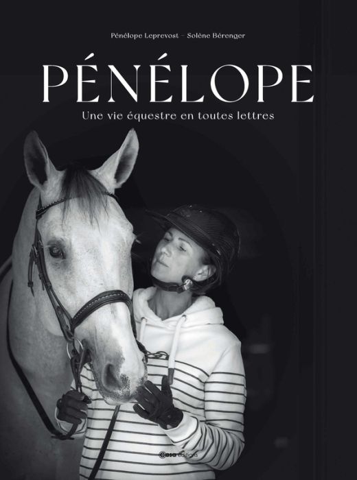 Emprunter Pénélope. Une vie équestre en toutes lettres livre