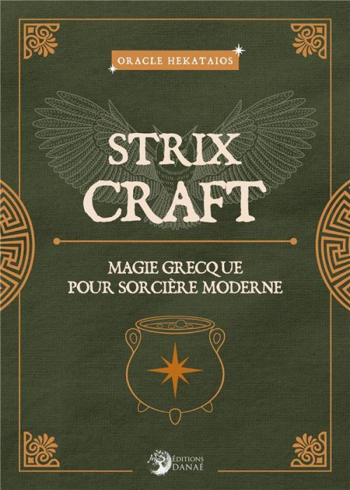 Emprunter Magie grecque pour sorcière moderne. Strix craft livre