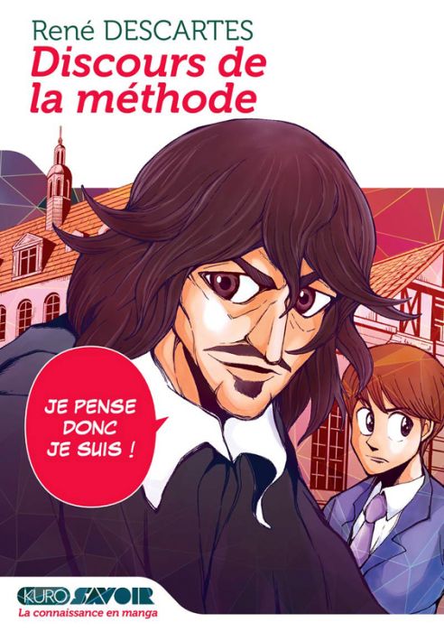 Emprunter Kuro Savoir : Discours de la méthode livre