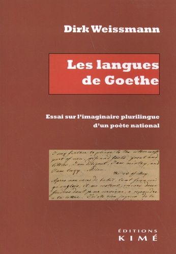 Emprunter Les Langues de Goethe : essai sur l'imaginaire plurilingue d'un poète national livre