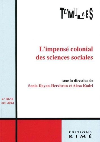 Emprunter Tumultes N° 58-59 : L'impensé colonial des sciences sociales livre