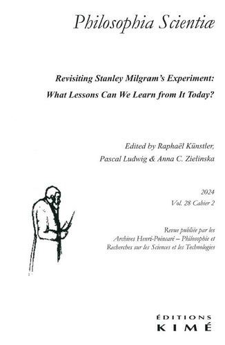 Emprunter Philosophia Scientiae N° 28-2/2024 : Revisiting Stanley Milgram's Experiment : What Lessons Can We livre