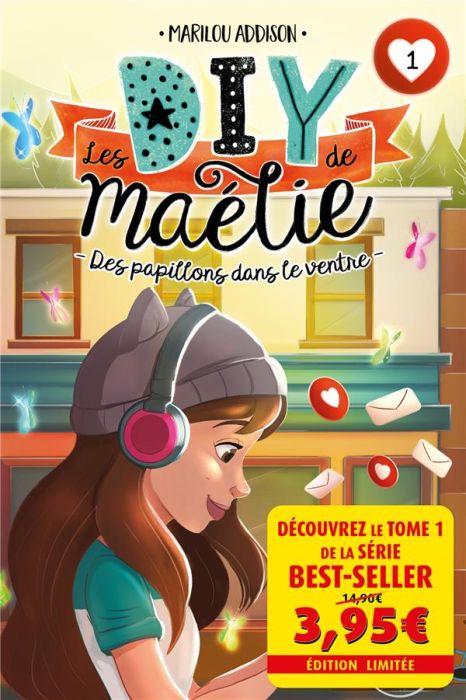 Emprunter Les DIY de Maélie Tome 1 : Des papillons dans le ventre. Offre découverte livre