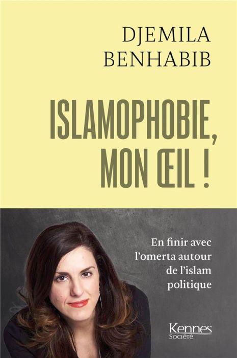 Emprunter Islamophobie, mon oeil ! livre