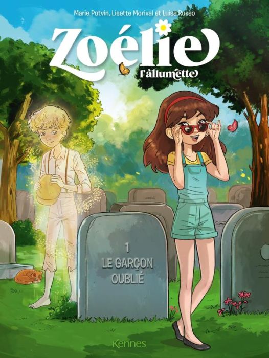 Emprunter Zoélie l'allumette Tome 1 : Le garçon oublié livre