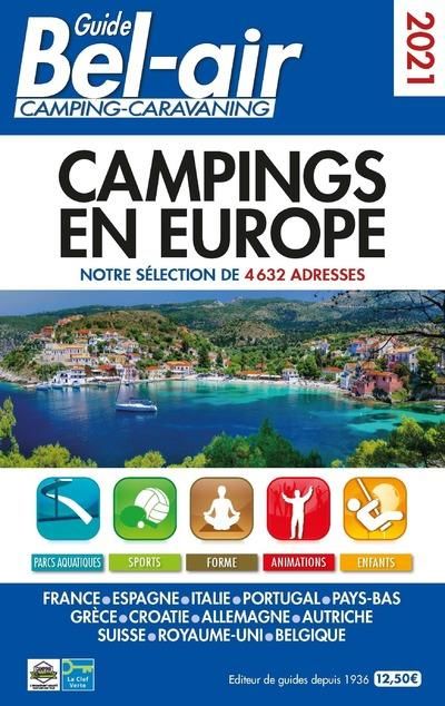 Emprunter Guide Bel Air camping-caravaning. Campings en Europe, notre sélection de 4632 adresses, Edition 2021 livre