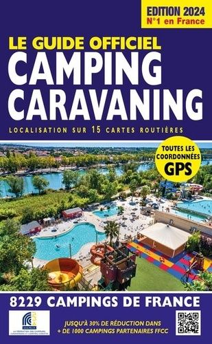 Emprunter Le guide officiel camping caravaning. Edition 2024 livre