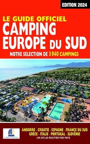 Emprunter Guide officiel Camping Europe du Sud 2024 livre