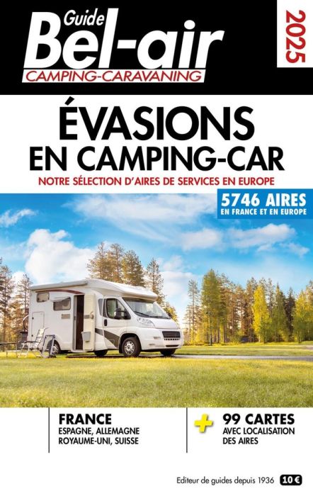 Emprunter Guide Bel-air Evasions en camping-car. Edition 2025 livre