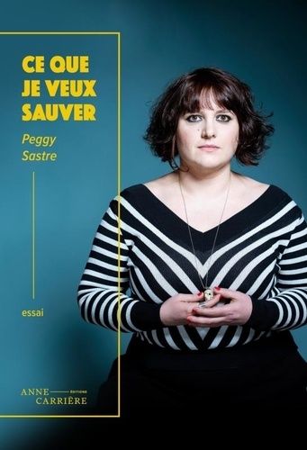 Emprunter Ce que je veux sauver livre