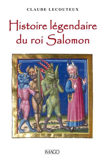 Emprunter Histoire légendaire du roi Salomon livre