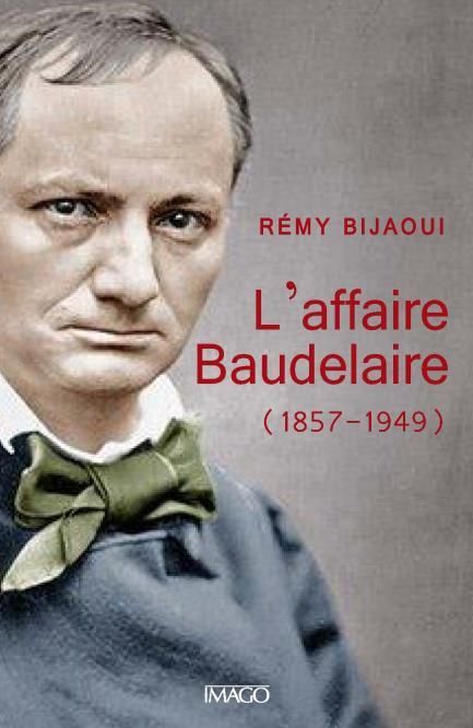 Emprunter L'affaire Baudelaire. 1857 - 1949 livre