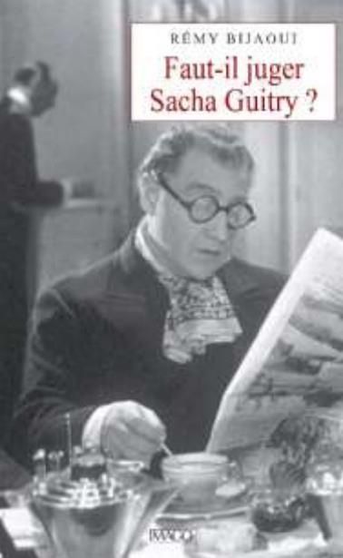 Emprunter Faut-il juger Sacha Guitry ? livre