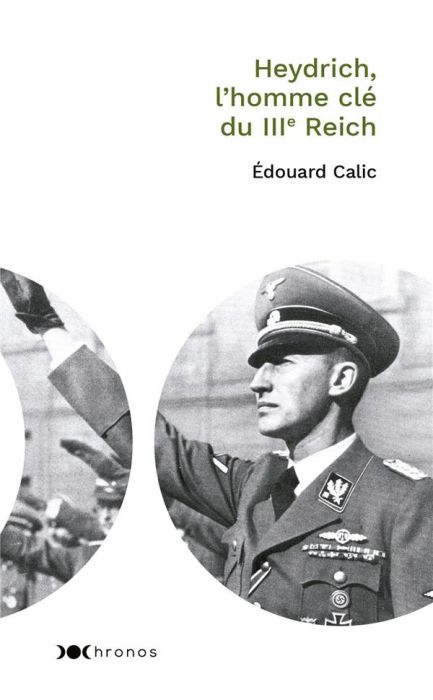 Emprunter Heydrich. L'homme clé du IIIe Reich livre