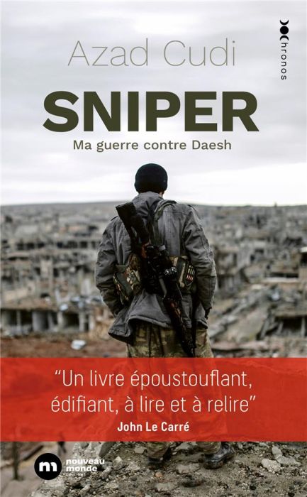 Emprunter Sniper. Ma guerre contre Daech livre