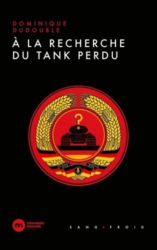 Emprunter A la recherche du tank perdu livre