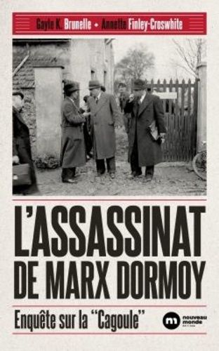 Emprunter L'assassinat de Marx Dormoy. Enquête sur la 