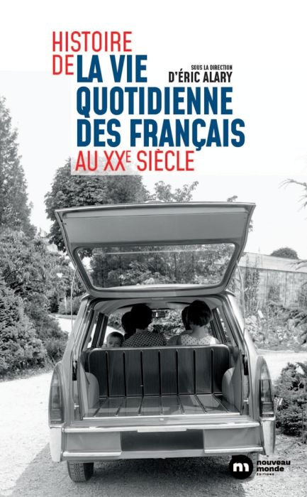 Emprunter Histoire de la vie quotidienne en France au XXe siècle livre