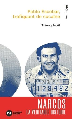 Emprunter Pablo Escobar, trafiquant de cocaïne livre