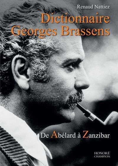 Emprunter Dictionnaire Georges Brassens. De Abélard à Zanzibar livre