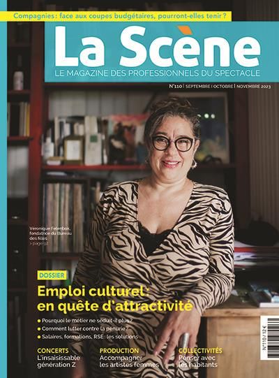 Emprunter La Scène N° 110, septembre-octobre-novembre 2023 : Emploi culturel : en quête d'attractivité livre