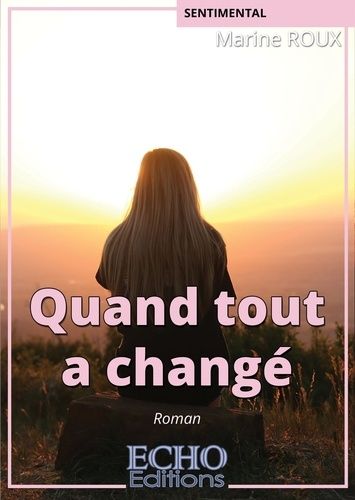 Emprunter Quand tout a changé livre