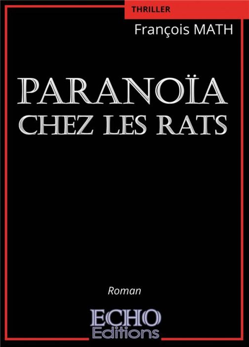 Emprunter Paranoïa chez les rats livre