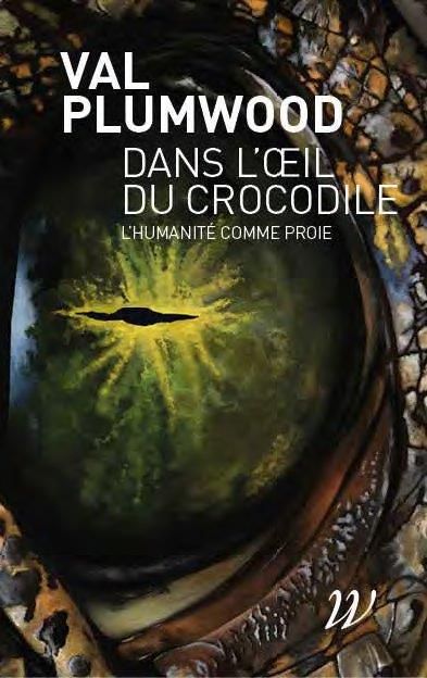 Emprunter Dans l'oeil du crocodile. L'humanité comme proie livre