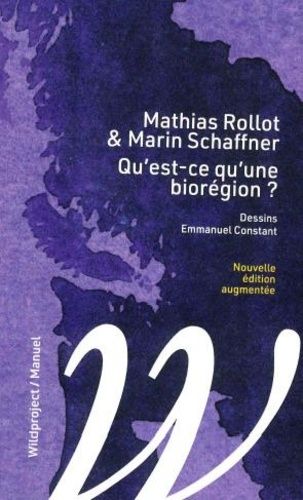 Emprunter Qu'est-ce qu'une biorégion ? livre