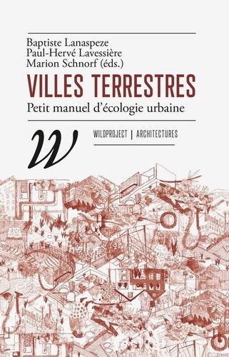 Emprunter Villes terrestres. Petit manuel d'écologie urbaine livre