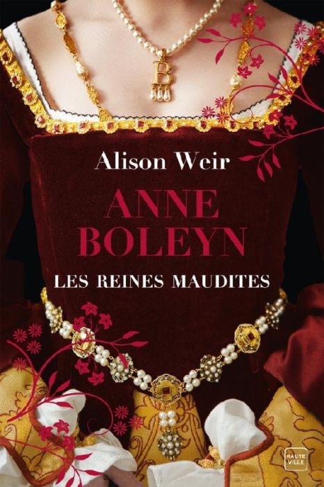 Emprunter Les Reines maudites/02/Anne Boleyn. L'obsession d'un roi livre