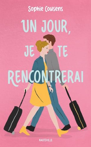 Emprunter Un jour, je te rencontrerai livre